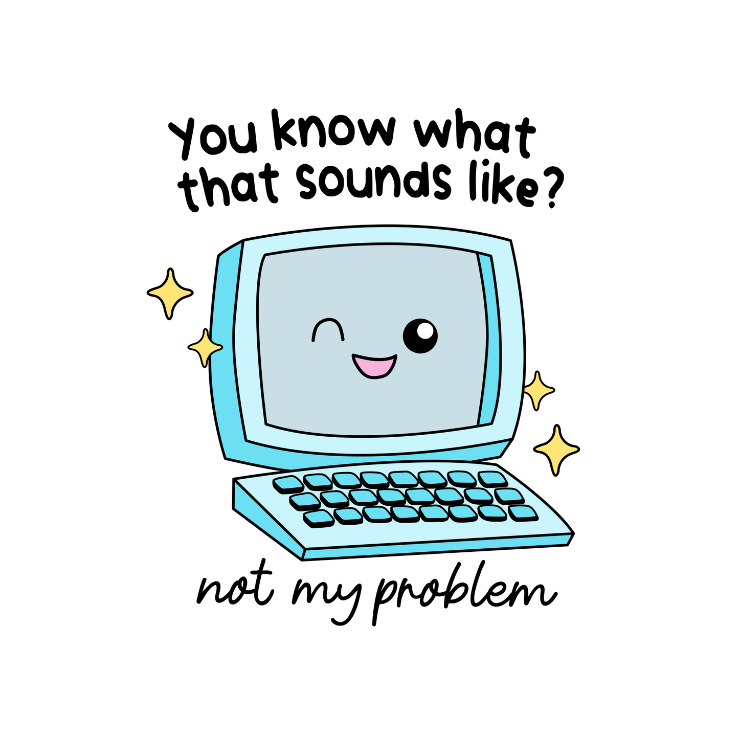 "Idk, I just Work Here" 15 Sticker Collection