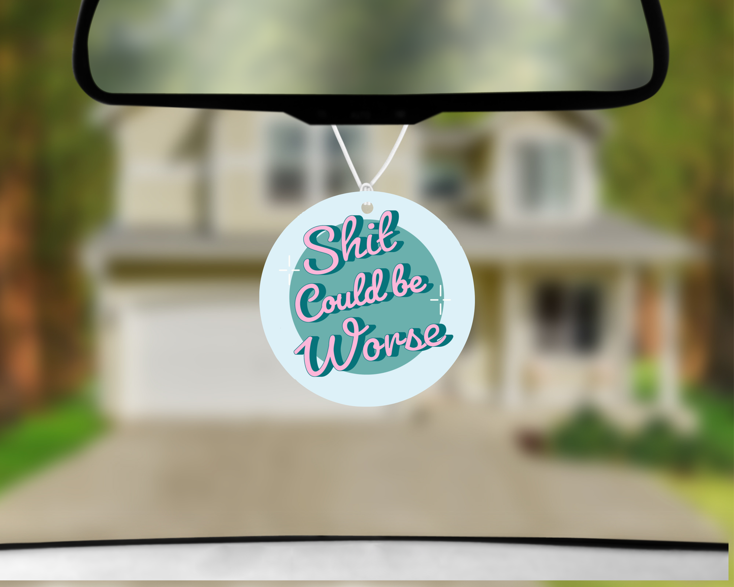 Could Be Worse Air Freshener